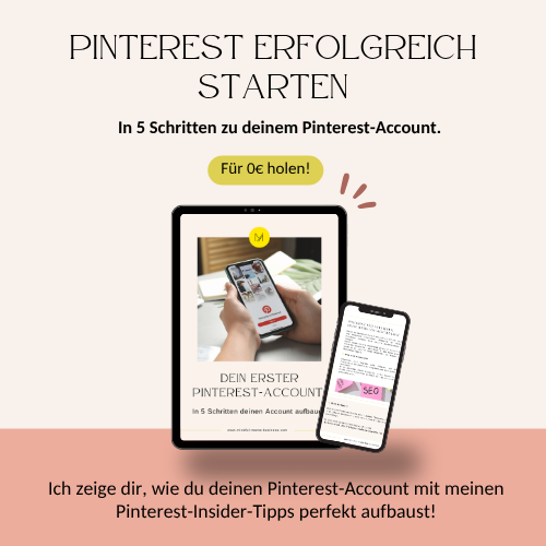 Freebie - Pinterest starten für Mamas - in 5 Schritte zu deinem erfolgreichen Pinterest-Account